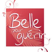 Belles pour guérir Belles pour guérir